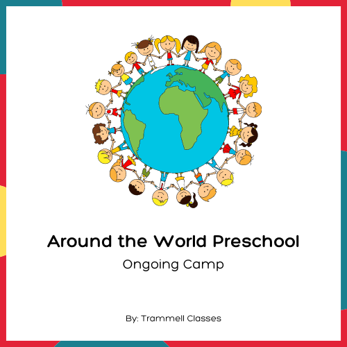 around the world preschool camp trammell classes online class