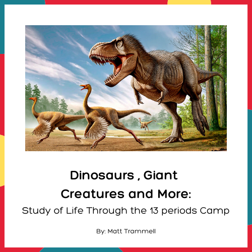 dinosaurs giant creatures study of life trammell classes online class